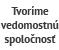 Tvoríme vedomostnú spoločnosť